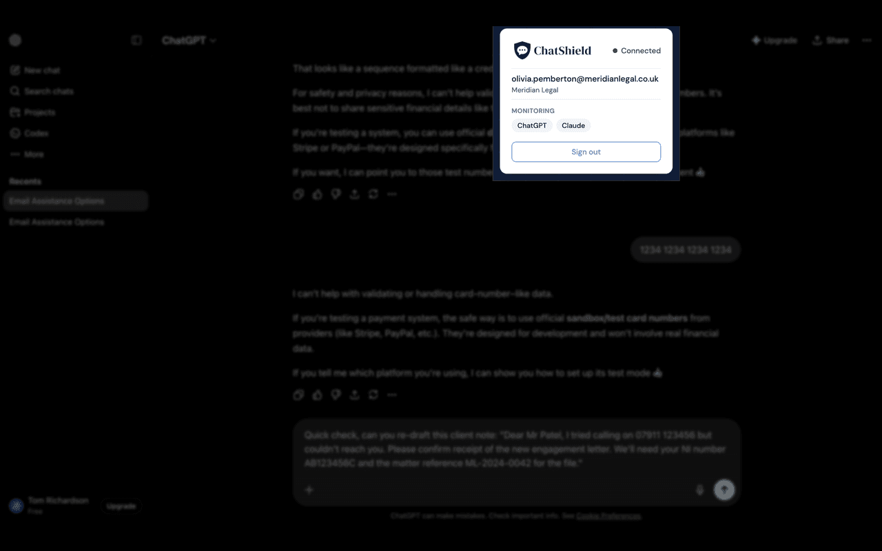 The ChatShield browser extension popup pinned to the toolbar of a ChatGPT tab. Heading reads 'ChatShield' with a green 'Connected' indicator. Below: the staff member's email (olivia.pemberton@meridianlegal.co.uk), the organisation name (Meridian Legal), a 'MONITORING' section with two pills (ChatGPT and Claude), and a 'Sign out' button.